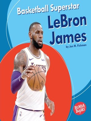 cover image of Basketball Superstar LeBron James